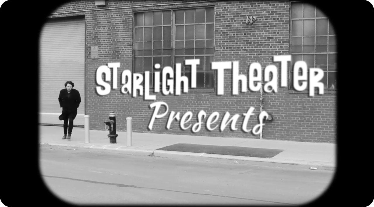 Starlight Theater Presents